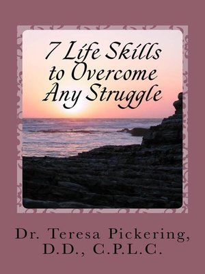 cover image of 7 Life Skills to Overcome Any Struggle